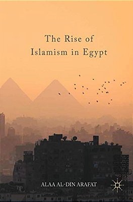 The Rise Of Islamism In Egypt-..