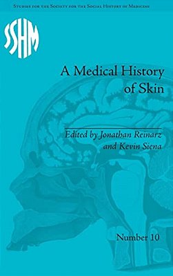 A Medical History Of Skin: Scratching The Surface-..