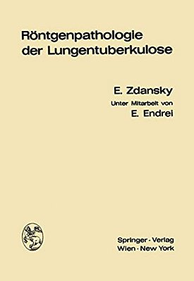 Röntgenpathologie Der Lungentuberkulose-..
