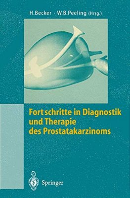 Fortschritte In Diagnostik Und Therapie Des Prostatakarzinoms-..