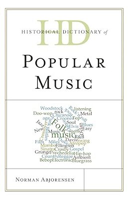 Historical Dictionary Of Popular Music-..