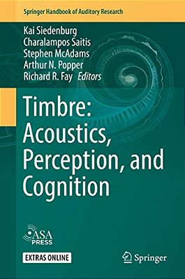 Timbre: Acoustics, Perception, And Cognition-..