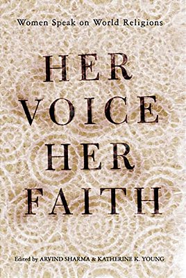 Her Voice, Her Faith: Women Speak On World Religions-..