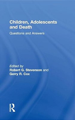 Children, Adolescents, And Death: Questions And Answers-..