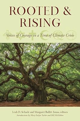 Rooted And Rising: Voices Of Courage In A Time Of Climate Crisis-..