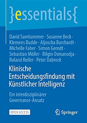 Klinische Entscheidungsfindung Mit Künstlicher Intelligenz: Ein Interdisziplinärer Governance-Ansatz-..
