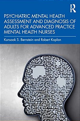 Psychiatric Mental Health Assessment And Diagnosis Of Adults For Advanced Practice Mental Health Nurses-..