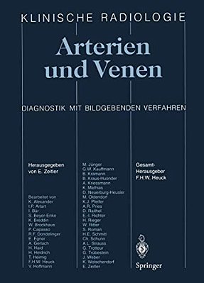 Arterien Und Venen: Diagnostik Mit Bildgebenden Verfahren-..