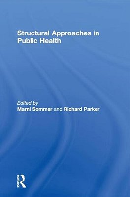 Structural Approaches In Public Health-..