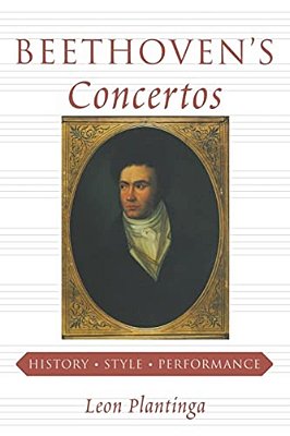 Beethoven's Concertos: History, Style, Performance-..
