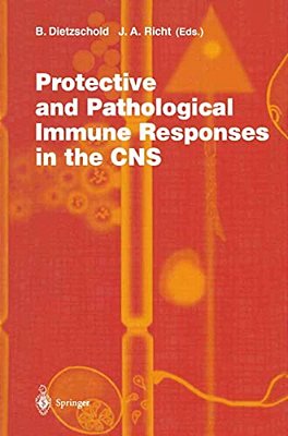 Protective And Pathological Immune Responses In The Cns-..