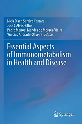 Essential Aspects Of Immunometabolism In Health And Disease-..