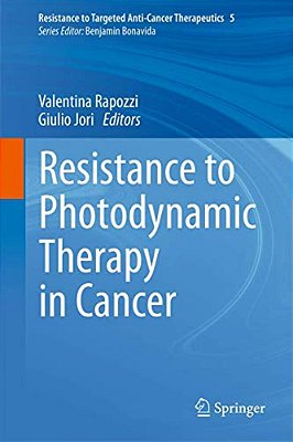 Resistance To Photodynamic Therapy In Cancer-..