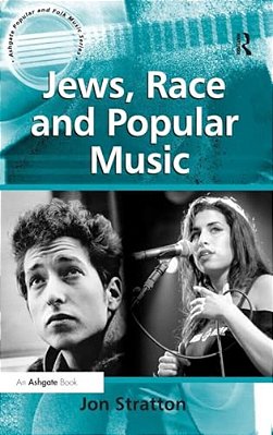 Jews, Race And Popular Music-..
