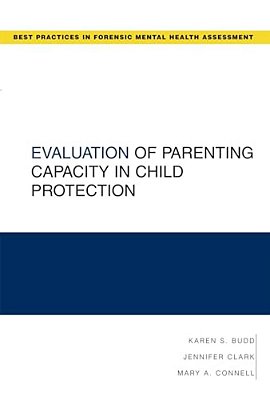 Evaluation Of Parenting Capacity In Child Protection-..