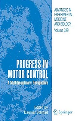 Progress In Motor Control: A Multidisciplinary Perspective-..