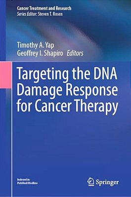 Targeting The Dna Damage Response For Cancer Therapy-..