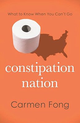 Constipation Nation: What To Know When You Can't Go-..