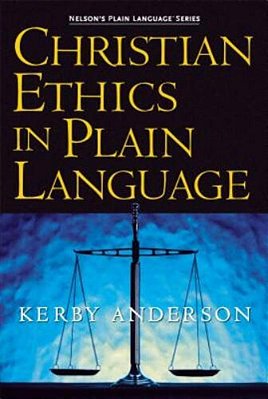 Christian Ethics In Plain Language-..