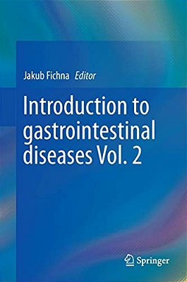 Introduction To Gastrointestinal Diseases Vol. 2-..