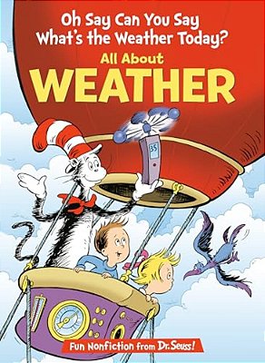 Oh Say Can You Say What's The Weather Today? All About Weather-..