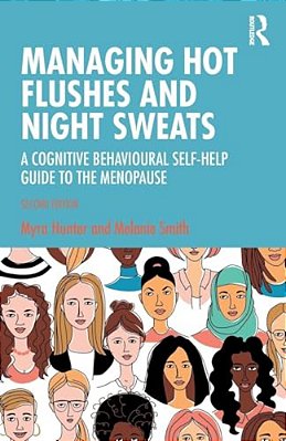 Managing Hot Flushes And Night Sweats: A Cognitive Behavioural Self-Help Guide To The Menopause-..