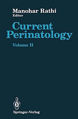 Current Perinatology: Volume II-..