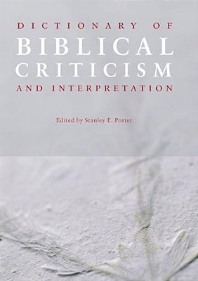 Dictionary Of Biblical Criticism And Interpretation-..