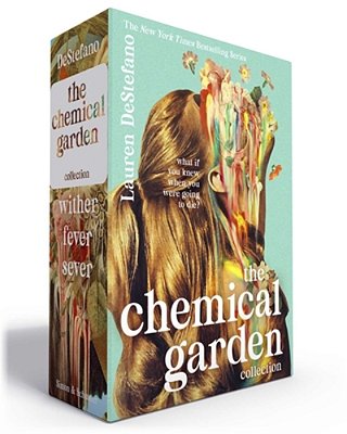 The Chemical Garden Collection (Boxed Set): Wither; Fever; Sever-..