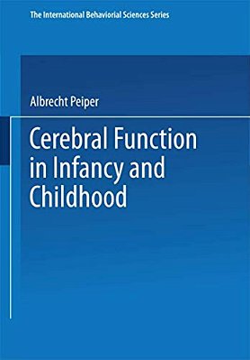 Cerebral Function In Infancy And Childhood-..