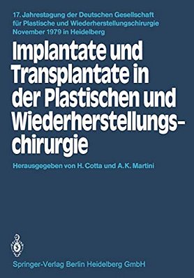 Implantate Und Transplantate In Der Plastischen Und Wiederherstellungschirurgie-..