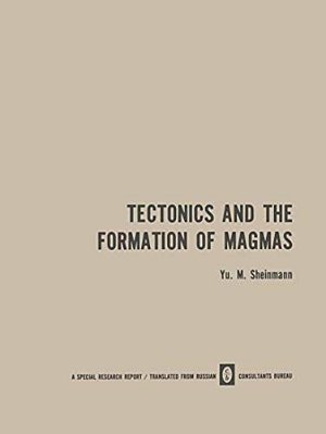 Tectonics And The Formation Of Magmas-..