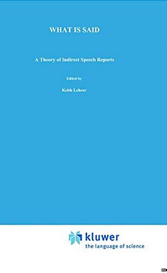 What Is Said: A Theory Of Indirect Speech Reports-..