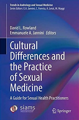 Cultural Differences And The Practice Of Sexual Medicine: A Guide For Sexual Health Practitioners-..