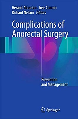Complications Of Anorectal Surgery: Prevention And Management-..