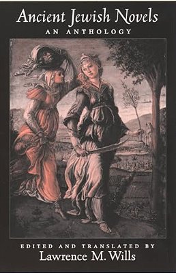 Ancient Jewish Novels: An Anthology-..