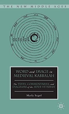 Word And Image In Medieval Kabbalah-..