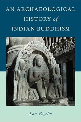 Archaeological History Of Indian Buddhism-..