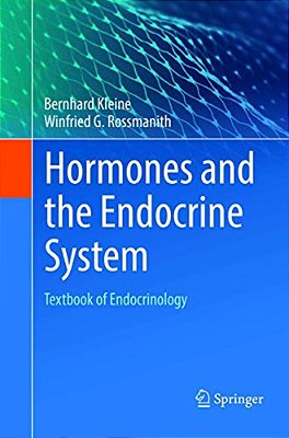 Hormones And The Endocrine System: Textbook Of Endocrinology-..