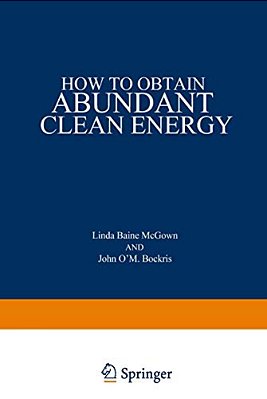 How To Obtain Abundant Clean Energy-..