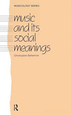 Music And Its Social Meanings-..