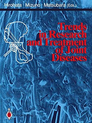 Trends In Research And Treatment Of Joint Diseases-..