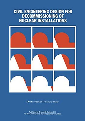 Civil Engineering Design For Decommissioning Of Nuclear Installations-..