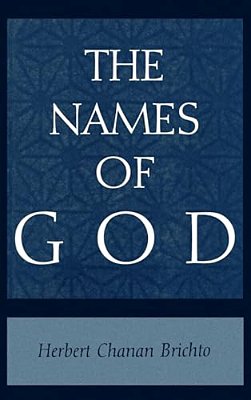 The Names Of God: Poetic Readings In Biblical Beginnings-..