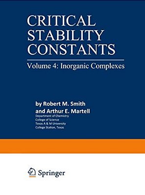 Critical Stability Constants: Inorganic Complexes-..