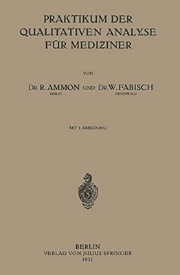 Praktikum Der Qualitativen Analyse Für Mediziner-..
