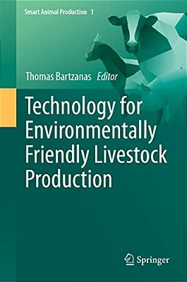 Technology For Environmentally Friendly Livestock Production-..