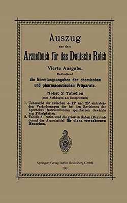Auszug Aus Dem Arzneibuch Für Das Deutsche Reich-..
