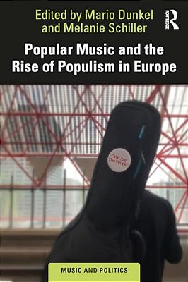 Popular Music And The Rise Of Populism In Europe-..