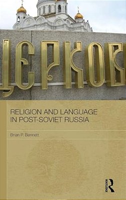 Religion And Language In Post-Soviet Russia-..